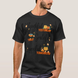 T-shirt Merci hier reconnaissant aujourd'hui espoir demain