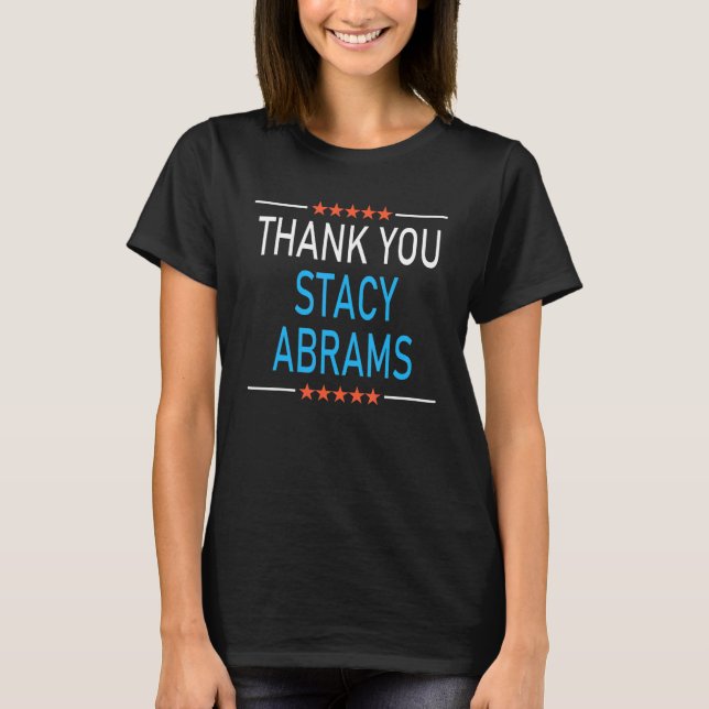 T-shirt Merci incroyable Stacey Abrams Chemise Abrams Elec (Devant)