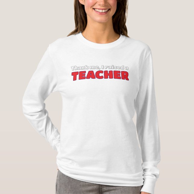 T-shirt Merci, j'ai élevé un professeur (Devant)