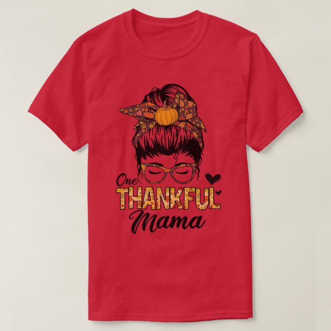 T-shirt Merci Mama Funny Messy Bun Automne Thanksgi (Design devant)