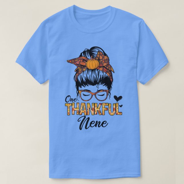 T-shirt Merci Nene Funny Messy Bun Automne Automne Thanksg (Design devant)