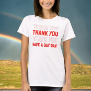 T-shirt Merci, passez une journée gay