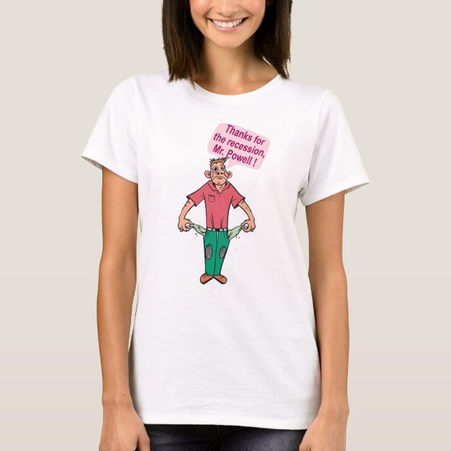T-shirt Merci pour la récession, M. Powell (Devant)