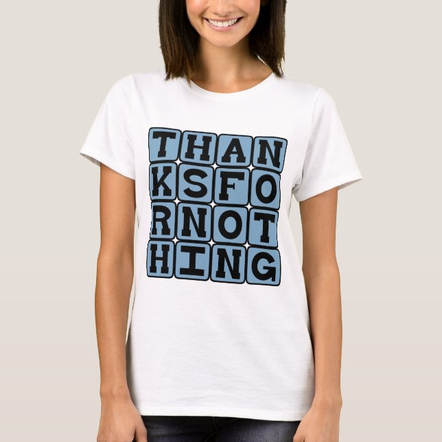 T-shirt Merci Pour Rien, Merci Sarcastique (Devant)
