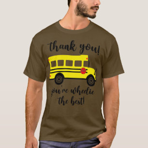 T-shirt Merci Youx27re Wheelie Le meilleur bus scolaire Dr