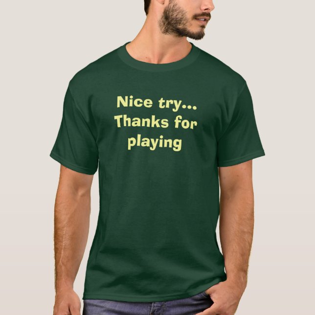T-shirt Mercis gentils d'essai… du jeu (Devant)