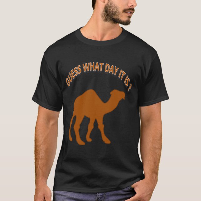 T-shirt Mercredi Guess What Day It is ? (Impression Chamea (Devant)