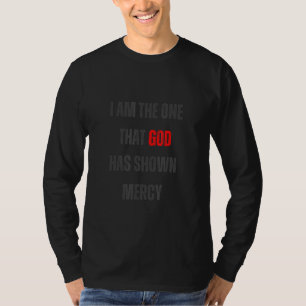 T-shirt Mercy - Ce que Dieu ne peut pas faire n'existe pas