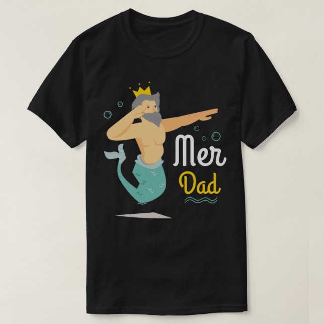 T-shirt Merdad Père de Mermaid (Design devant)