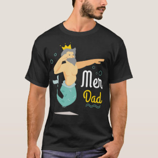 T-shirt Merdad Père de Mermaid