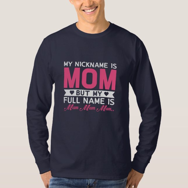 T-shirt Mère Art Mon Surnom Est Maman (Devant)