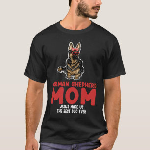 T-shirt Mère berger allemand Jésus a fait berger allemand