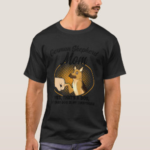 T-shirt Mère Berger Allemand Oui C'est Un Chien Chien Pro
