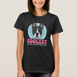 T-shirt Mère Boston Terrier propriétaire de chien Bostie B