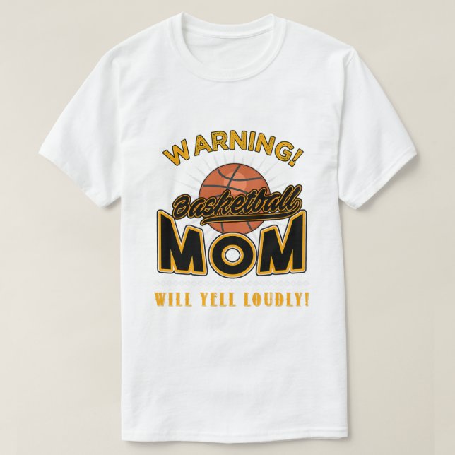 T-shirt Mère De Basket-Ball Drôle Va hurler Fortement Soft (Design devant)