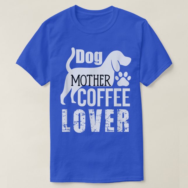 T-shirt Mère de chien amoureuse du café Mignonne  (Design devant)