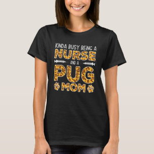 T-shirt Mère de chien infirmière occupée - Maman Pug_1