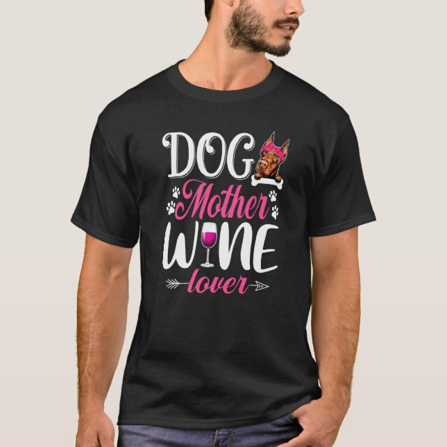 T-shirt Mère de chien mignonne vin dobermann Fête des mère (Devant)