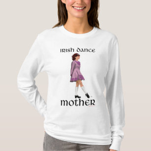 T-shirt Mère de danse step Irlandaise