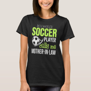 T-shirt Mère De Football En Droit Mon Joueur Préféré M'App
