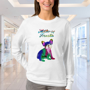 T-shirt Mère De Frenchie Spray Peint Français Bulldog