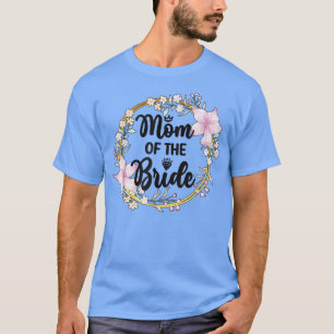 T-shirt Mère de la mariée Baby Shower de la mariée Maman d