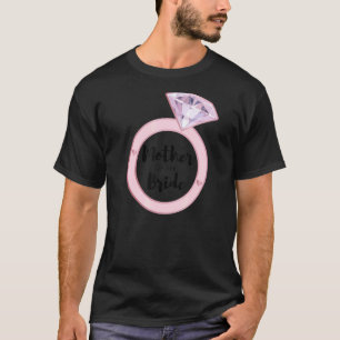 T-shirt Mère de la mariée enterrement de vie de jeune fill