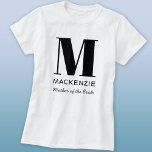 T-shirt Mère de la mariée Monogramme Nom<br><div class="desc">La typographie moderne minimaliste monogramme design qui peut être modifié pour personnaliser. Idéal pour la Mère de l'Épouse à la Fête des mariées ou à la Bachelorette,  ou comme une fête de mariage amusante faveur ou cadeau.</div>