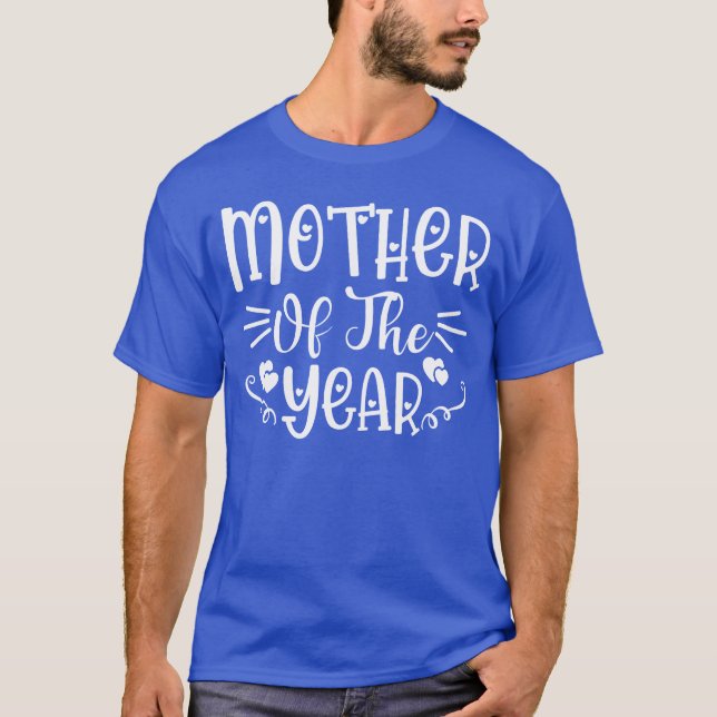 T-shirt Mère de l'année drôle (Devant)