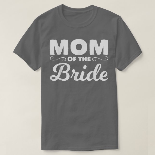 T-shirt Mère De L'Épouse Mère De L'Épouse Mère Mariée (Design devant)