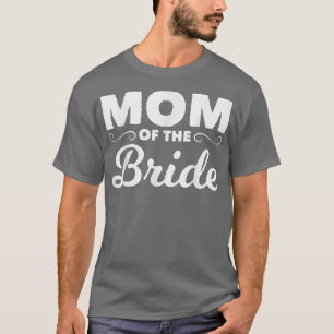 T-shirt Mère De L'Épouse Mère De L'Épouse Mère Mariée