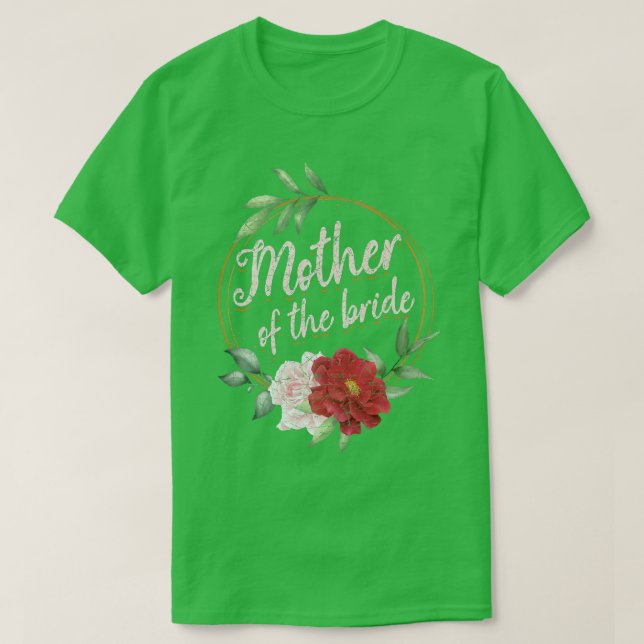 T-shirt Mère De Mariage Mariage Mère Mariage Flower Br (Design devant)