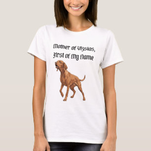 T-shirt Mère des Vizslas, Première de Mon Nom