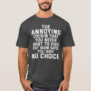 T-shirt Mère drôle dire à propos de cousin rétro