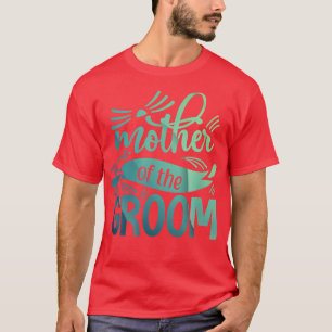 T-shirt Mère du marié  Mariée Enterrement de vie de jeune 