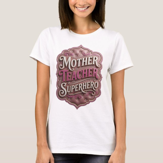 T-shirt MÈRE ENSEIGNANTE SUPERHÉROS Conception moderne Or  (Devant)
