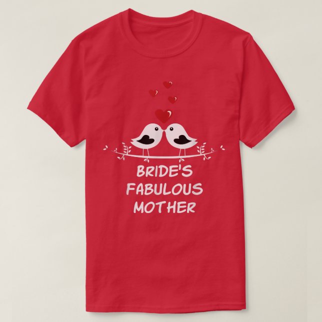 T-shirt Mère Fabuleuse de la Mariée Mariage (Design devant)