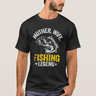 T-shirt Mère Femme Pêche Légende Pêcheuse Grandma Maman