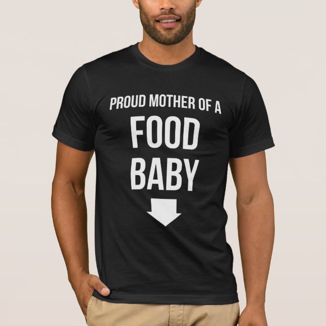 T-shirt Mère fière d'un bébé de nourriture (Devant)