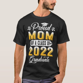 T-shirt Mère fière d'une diplômée de la promotion 2022 Sen