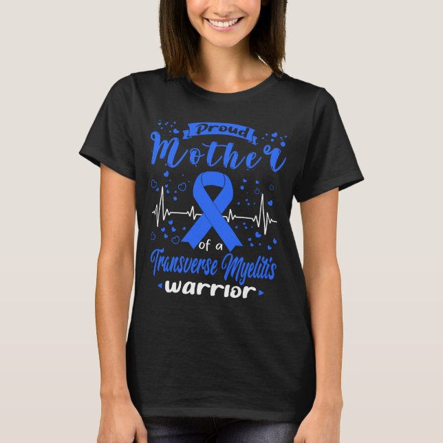 T-shirt Mère fière GUERRIÈRE DE MYÉLITE TRANSVERSE (Devant)