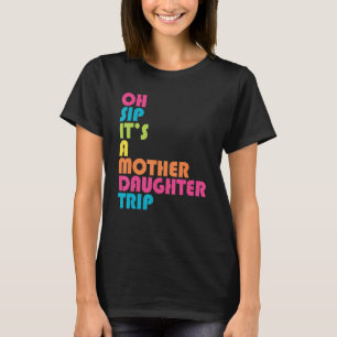 T-shirt Mère Fille Voyage Oh Sip C'est un voyage vacances