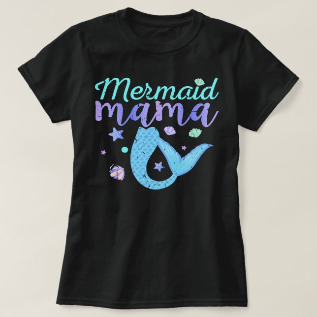 T-shirt Mère Mamie Mermaid Mama Anniversaire tenue de fête (Design devant)