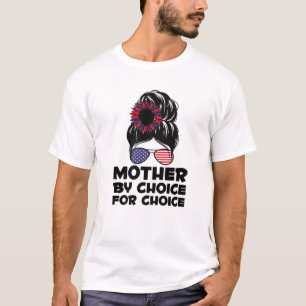 T-shirt Mère par choix Nos droits Messy Bun Women Pro Ch