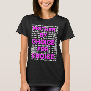 T-shirt Mère Par Choix Pour Choice Abortion Rights Pro Ch