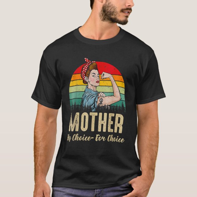 T-shirt Mère par choix pour le choix femmes puissance fémi (Devant)