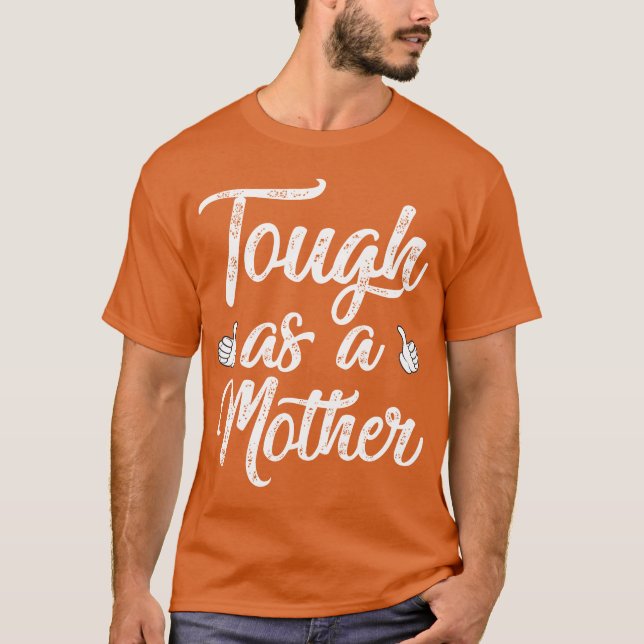 T-shirt Mère s Dayough As Mother drôle (Devant)