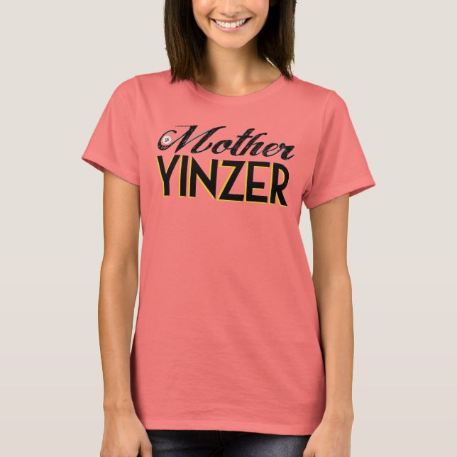 T-shirt Mère Yinzer (Devant)
