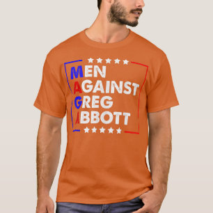 T-shirt Mères contre Greg Abbott Abort Greg Abbott