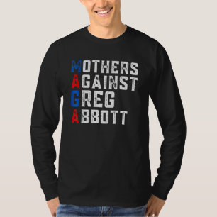 T-shirt Mères contre Greg Abbott, Démocrate Maga